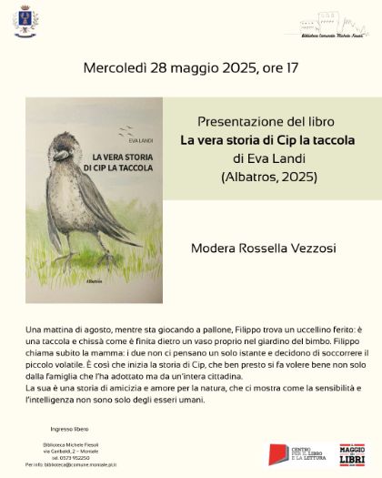 Presentazione del libro La vera storia di Cip la taccola Presentazione del libro La vera storia di Cip la taccola